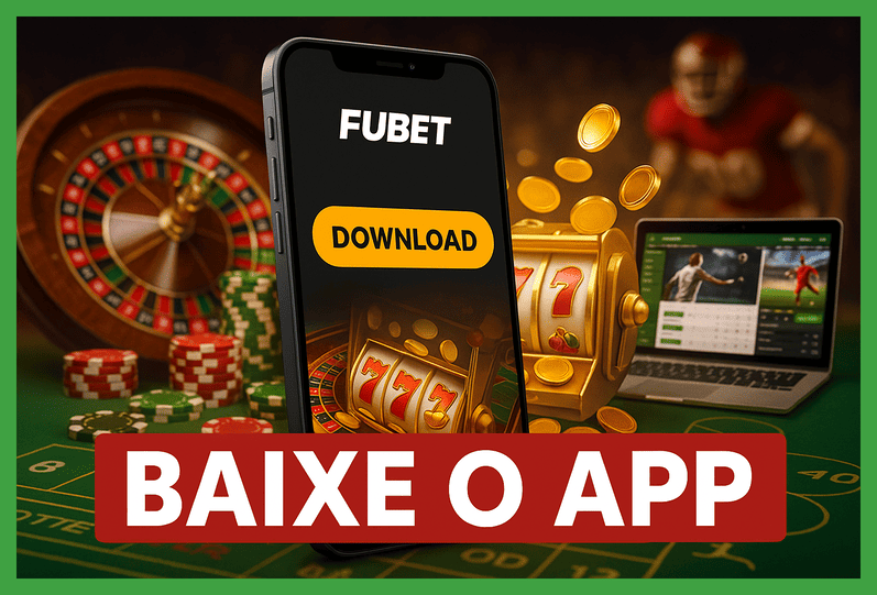 Baixar o FUBET Cassino App
